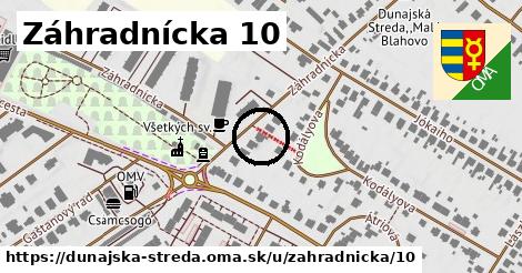 Záhradnícka 10, Dunajská Streda