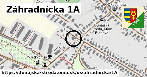 Záhradnícka 1A, Dunajská Streda