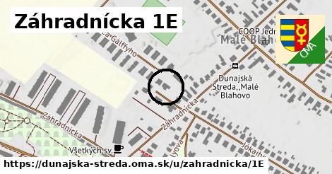 Záhradnícka 1E, Dunajská Streda