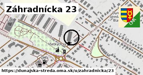 Záhradnícka 23, Dunajská Streda