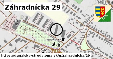 Záhradnícka 29, Dunajská Streda