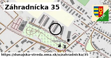 Záhradnícka 35, Dunajská Streda