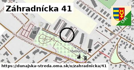 Záhradnícka 41, Dunajská Streda