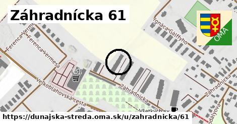 Záhradnícka 61, Dunajská Streda