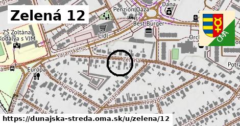 Zelená 12, Dunajská Streda