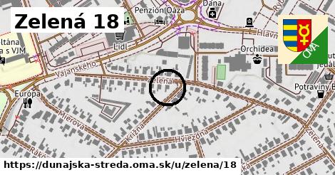 Zelená 18, Dunajská Streda