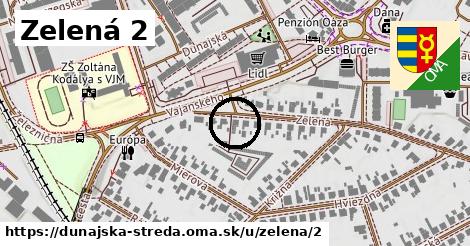 Zelená 2, Dunajská Streda