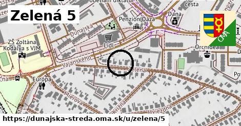 Zelená 5, Dunajská Streda