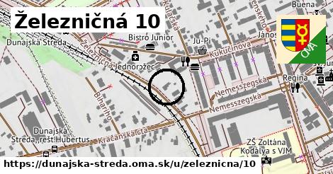 Železničná 10, Dunajská Streda