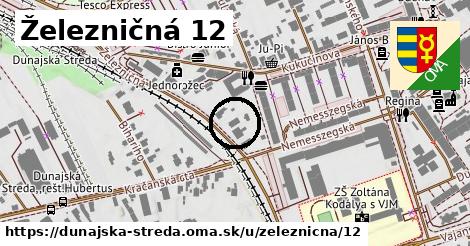 Železničná 12, Dunajská Streda