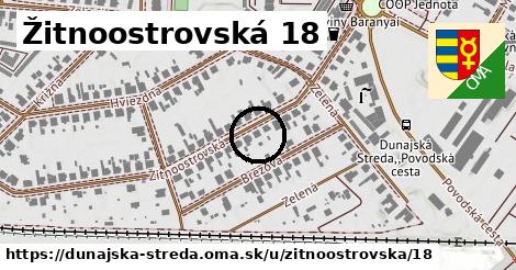 Žitnoostrovská 18, Dunajská Streda