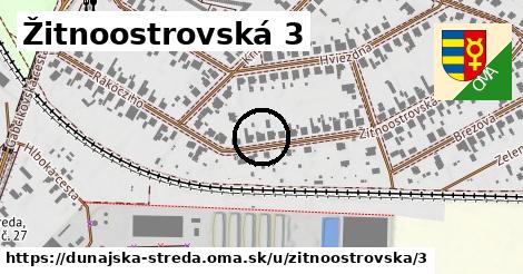 Žitnoostrovská 3, Dunajská Streda