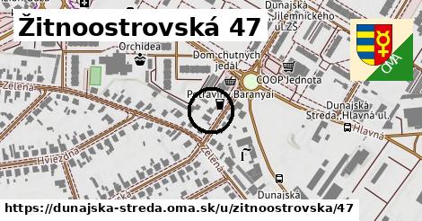 Žitnoostrovská 47, Dunajská Streda