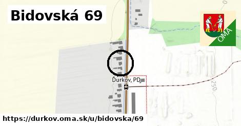Bidovská 69, Ďurkov