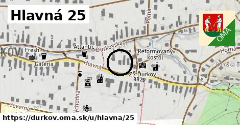 Hlavná 25, Ďurkov