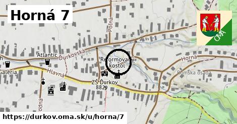 Horná 7, Ďurkov
