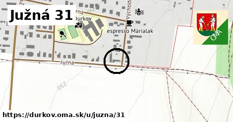 Južná 31, Ďurkov