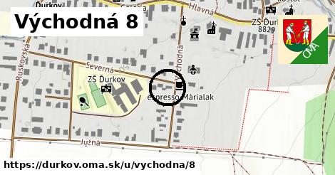 Východná 8, Ďurkov