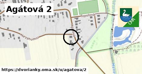 Agátová 2, Dvorianky