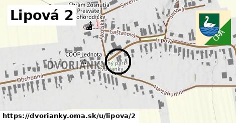 Lipová 2, Dvorianky