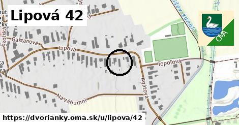 Lipová 42, Dvorianky