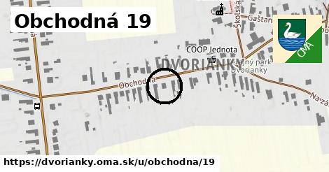 Obchodná 19, Dvorianky