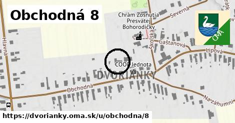 Obchodná 8, Dvorianky