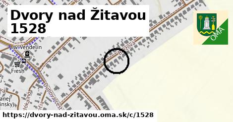 Dvory nad Žitavou <span class="supisne">1528</span>