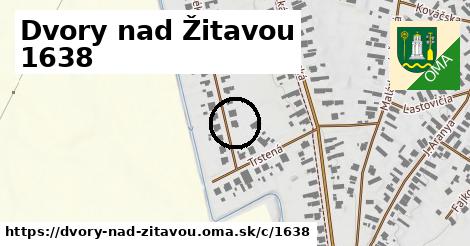 Dvory nad Žitavou <span class="supisne">1638</span>