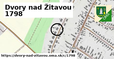 Dvory nad Žitavou <span class="supisne">1798</span>