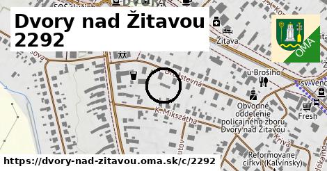 Dvory nad Žitavou <span class="supisne">2292</span>