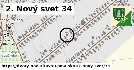 2. Nový svet 34, Dvory nad Žitavou