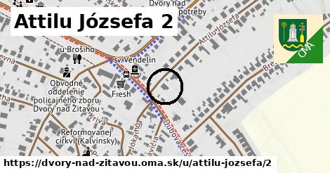 Attilu Józsefa 2, Dvory nad Žitavou