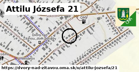 Attilu Józsefa 21, Dvory nad Žitavou