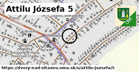 Attilu Józsefa 5, Dvory nad Žitavou