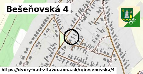 Bešeňovská 4, Dvory nad Žitavou