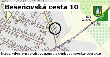 Bešeňovská cesta 10, Dvory nad Žitavou