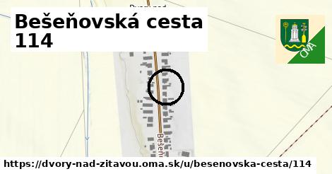 Bešeňovská cesta 114, Dvory nad Žitavou