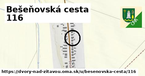 Bešeňovská cesta 116, Dvory nad Žitavou