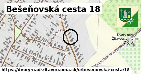 Bešeňovská cesta 18, Dvory nad Žitavou