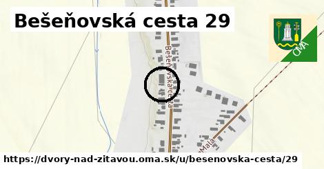 Bešeňovská cesta 29, Dvory nad Žitavou