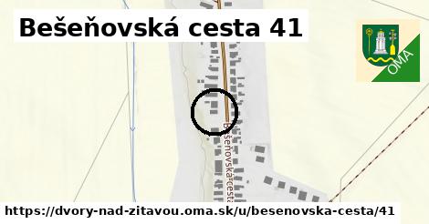 Bešeňovská cesta 41, Dvory nad Žitavou