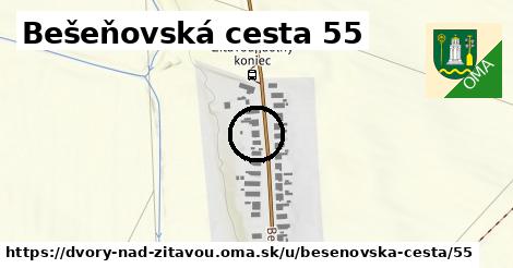 Bešeňovská cesta 55, Dvory nad Žitavou