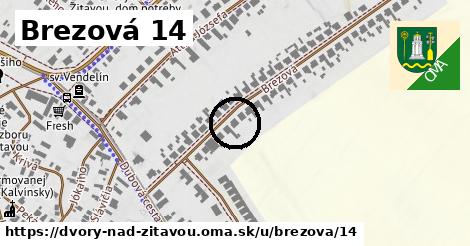 Brezová 14, Dvory nad Žitavou