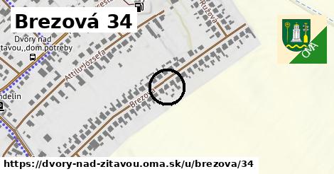 Brezová 34, Dvory nad Žitavou