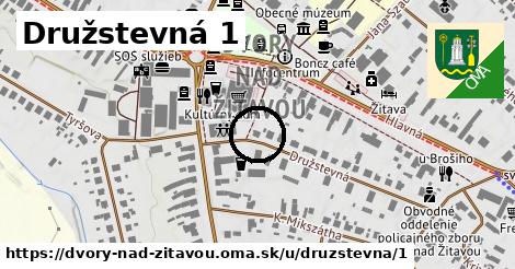 Družstevná 1, Dvory nad Žitavou