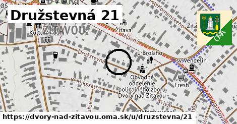 Družstevná 21, Dvory nad Žitavou