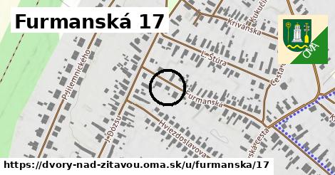 Furmanská 17, Dvory nad Žitavou