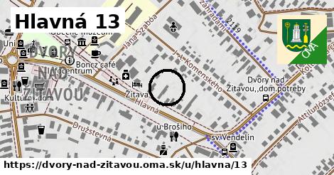 Hlavná 13, Dvory nad Žitavou