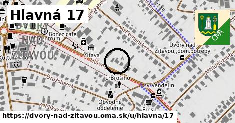 Hlavná 17, Dvory nad Žitavou